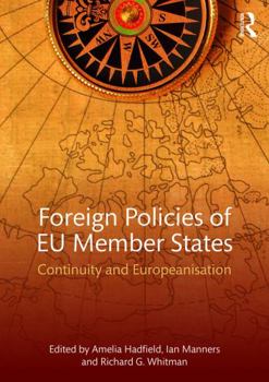 Paperback Foreign Policies of EU Member States: Continuity and Europeanisation Book