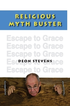 Paperback Religious Myth Buster: Escape to Grace Book
