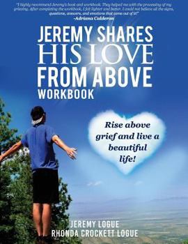 Paperback Jeremy Shares His Love From Above Workbook Book