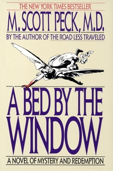 Paperback A Bed by the Window: A Novel Of Mystery And Redemption Book
