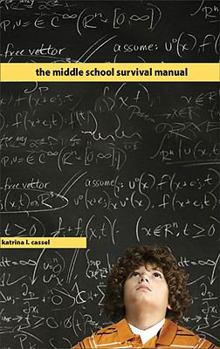 Paperback The Middle School Survival Manual Book