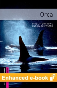 Oxford Bookworms Library Starter Level: Orca E-Book: Graded Readers for Secondary and Adult Learners