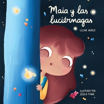 Paperback Maia y las luciérnagas [Spanish] Book