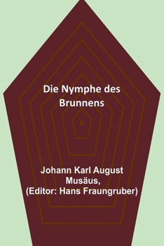 Paperback Die Nymphe des Brunnens [German] Book