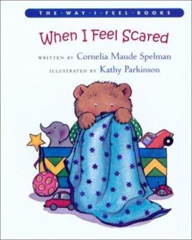 Library Binding When I Feel Scared Book