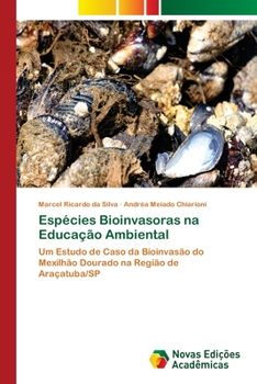 Paperback Espécies Bioinvasoras na Educação Ambiental [Portuguese] Book