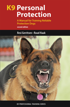 Paperback K9 Personal Protection: A Manual for Training Reliable Protection Dogs Book