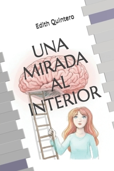 Paperback UNA MIRADA AL INTERIOR (Spanish Edition) [Spanish] Book