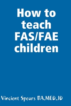 Paperback How to teach FAS/FAE children Book