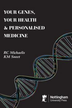 Paperback Your Genes, Your Health & Personalised Medicine Book