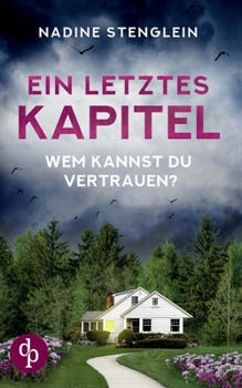 Paperback Ein letztes Kapitel: Wem kannst du vertrauen? [German] Book