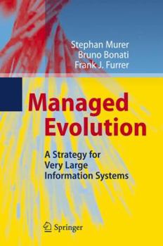 Hardcover Managed Evolution: A Strategy for Very Large Information Systems Book