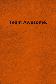 Team Awesome: Lined Journal Medical Notebook To Write in