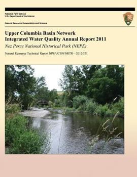 Paperback Upper Columbia Basin Network Integrated Water Quality Annual Report 2011 Book