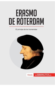 Paperback Erasmo de Róterdam: El príncipe de los humanistas [Spanish] Book