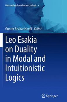 Paperback Leo Esakia on Duality in Modal and Intuitionistic Logics Book