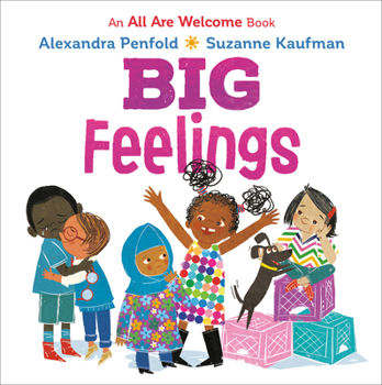 Board book Big Feelings (an All Are Welcome Board Book) Book