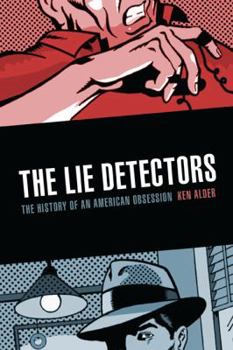 Paperback The Lie Detectors: The History of an American Obsession Book