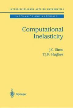 Hardcover Computational Inelasticity Book