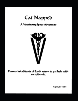 Paperback Cat Napped: A Veterinary Space Adventure Book