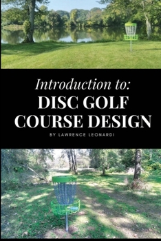 Paperback Introduction to Disc Golf Course Design Book