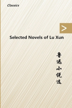 Paperback Selected Novels of Lu Xun Book