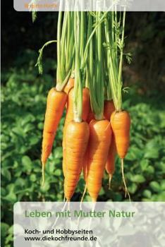 Paperback Leben mit Mutter Natur [German] Book