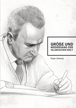 Paperback Größe und Niedergang der islamischen Welt [German] Book