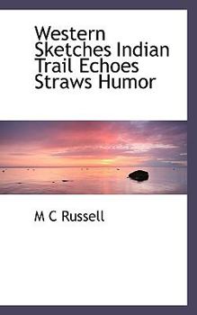Paperback Western Sketches Indian Trail Echoes Straws Humor Book