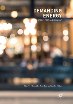Demanding Energy: Space, Time and Change