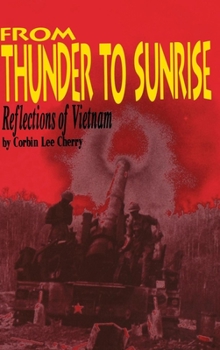 Paperback From Thunder to Sunrise: Reflections of Vietnam Book