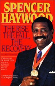 Paperback Spencer Haywood's Rise, Fall, Recovery Book