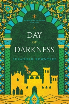 A Day of Darkness - Book #3 of the Watchers of Outremer