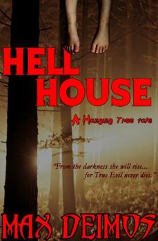 Hell House with Tyler's Fate - Book  of the Hanging Tree Tale