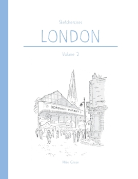 Paperback Sketchercises London Volume 2: An Illustrated Sketchbook on London and its People Book