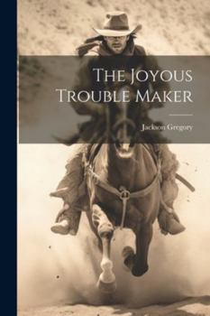 Paperback The Joyous Trouble Maker Book