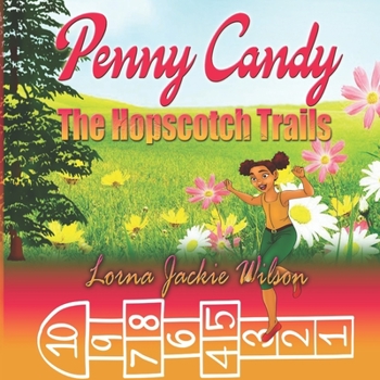 Paperback Penny Candy: The Hopscotch Trails Book
