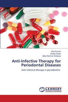 Paperback Anti-Infective Therapy for Periodontal Diseases Book