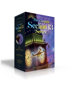 Paperback The Complete Section 13 Series (Boxed Set): The Lost Property Office; The Fourth Ruby; The Clockwork Dragon Book
