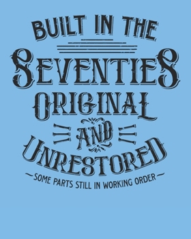 Paperback Built in the seventies original and unrestored: Notebook journal. pages 100 Book