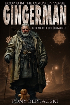Paperback Gingerman: In Search of the Toymaker (Science Fiction Adventure) Book