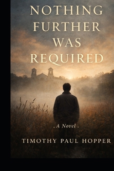 Paperback Nothing Further Was Required Book