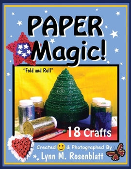 Paperback Paper Magic!: Fold and Roll Book
