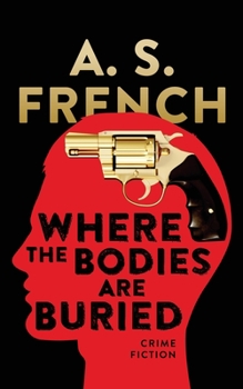 Paperback Where The Bodies Are Buried Book