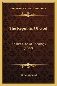 The Republic of God, an Institute of Theology