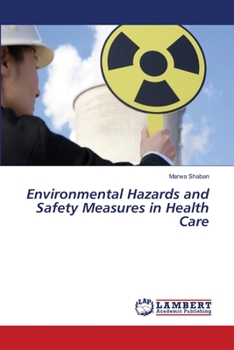 Paperback Environmental Hazards and Safety Measures in Health Care Book