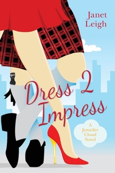 Paperback Dress 2 Impress: A Jennifer Cloud Novel Book