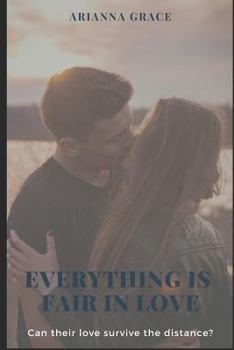 Everything is fair in love: A true classic love story with dark romance.