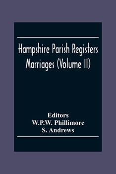 Paperback Hampshire Parish Registers. Marriages (Volume Ii) Book