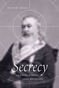 Paperback Secrecy: Silence, Power, and Religion Book